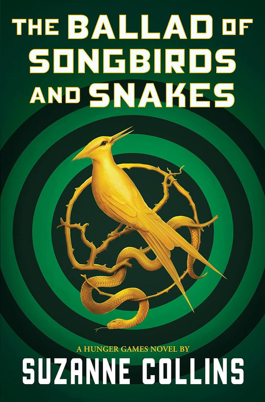 BTL - Suzanne Collins - The Ballad of Songbirds and Snakes